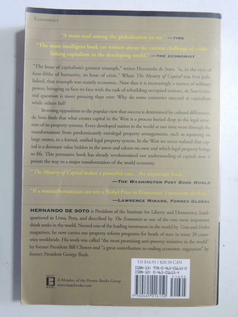 The Mystery Of Capital: Why Capitalism Triumphs In The West &Fails Everywhere Else -Hernando De Soto
