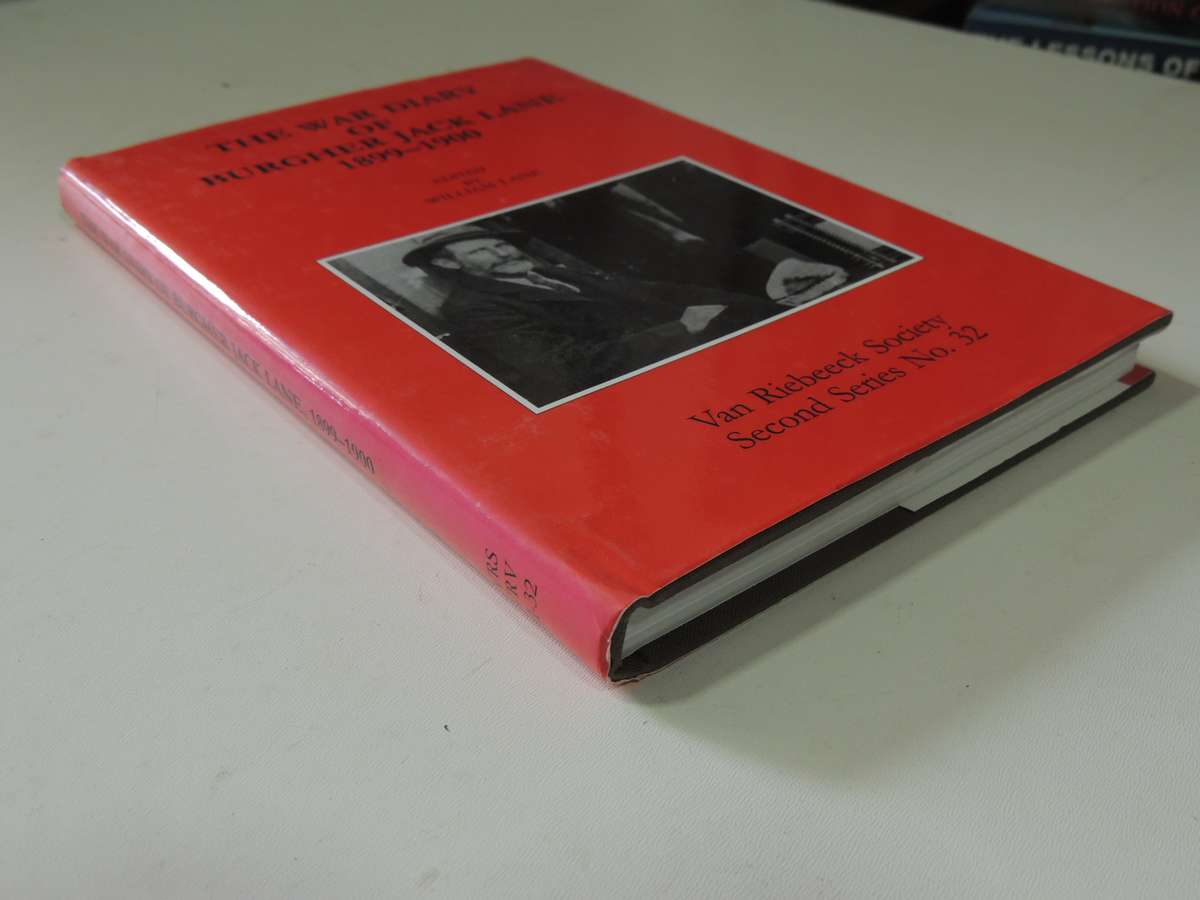 The War Diary Of Burgher Jack Lane 1899-1900