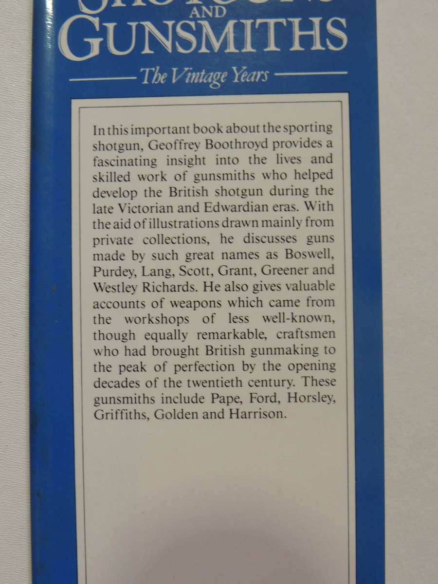 Shotguns And Gunsmiths: The Vintage Years- Geoffrey Boothroyd