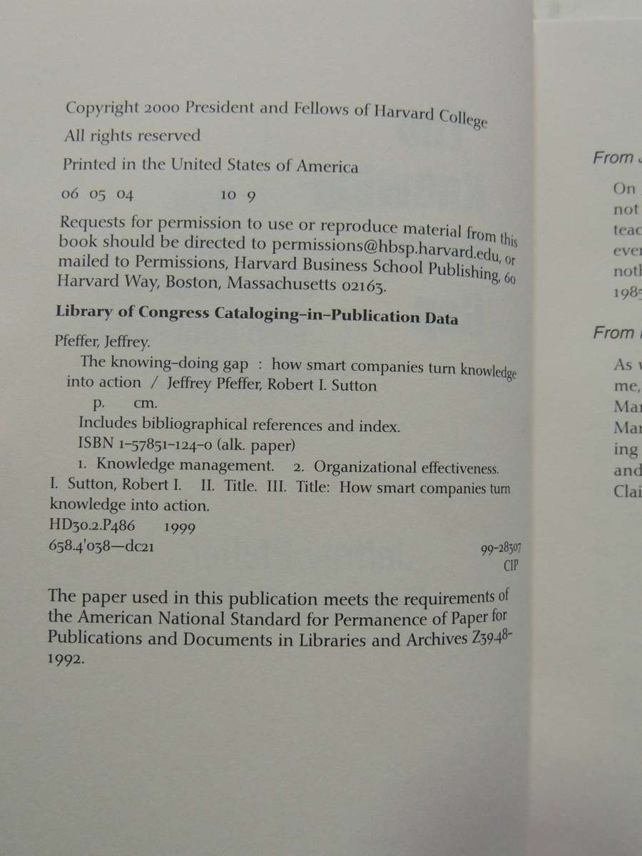The Knowing-Doing Gap: How Smart Companies Turn Knowledge Into Action Jeffrey Pfeffer & Robert I. Su