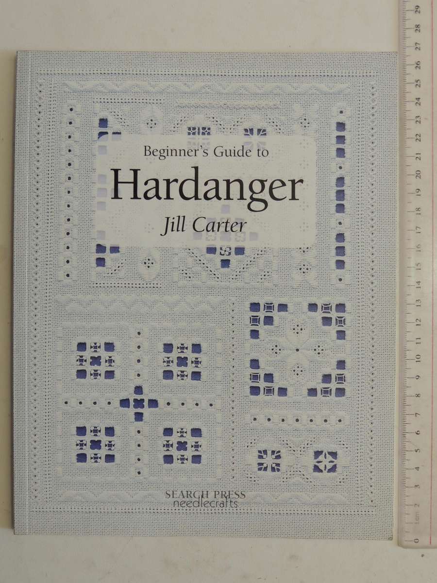 Beginners Guide To Hardanger - Jill Carter