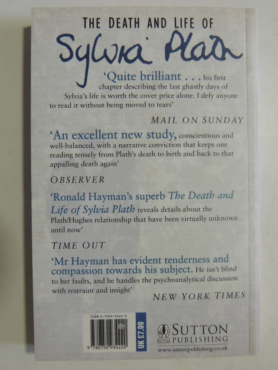 The Death And Life Of Sylvia Plath - Ronald Hayman