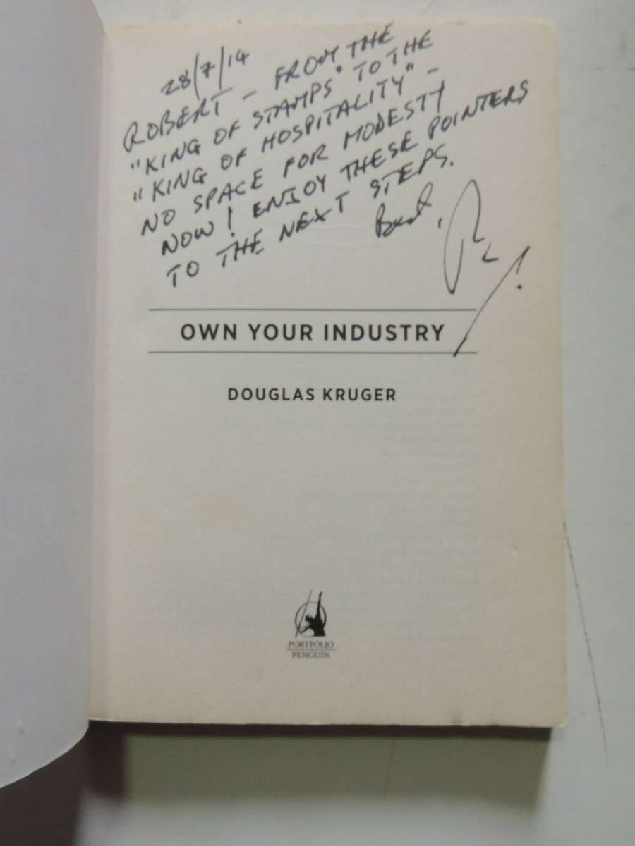 Own Your Industry: How To Position Yourself As An Expert-  Douglas Kruger