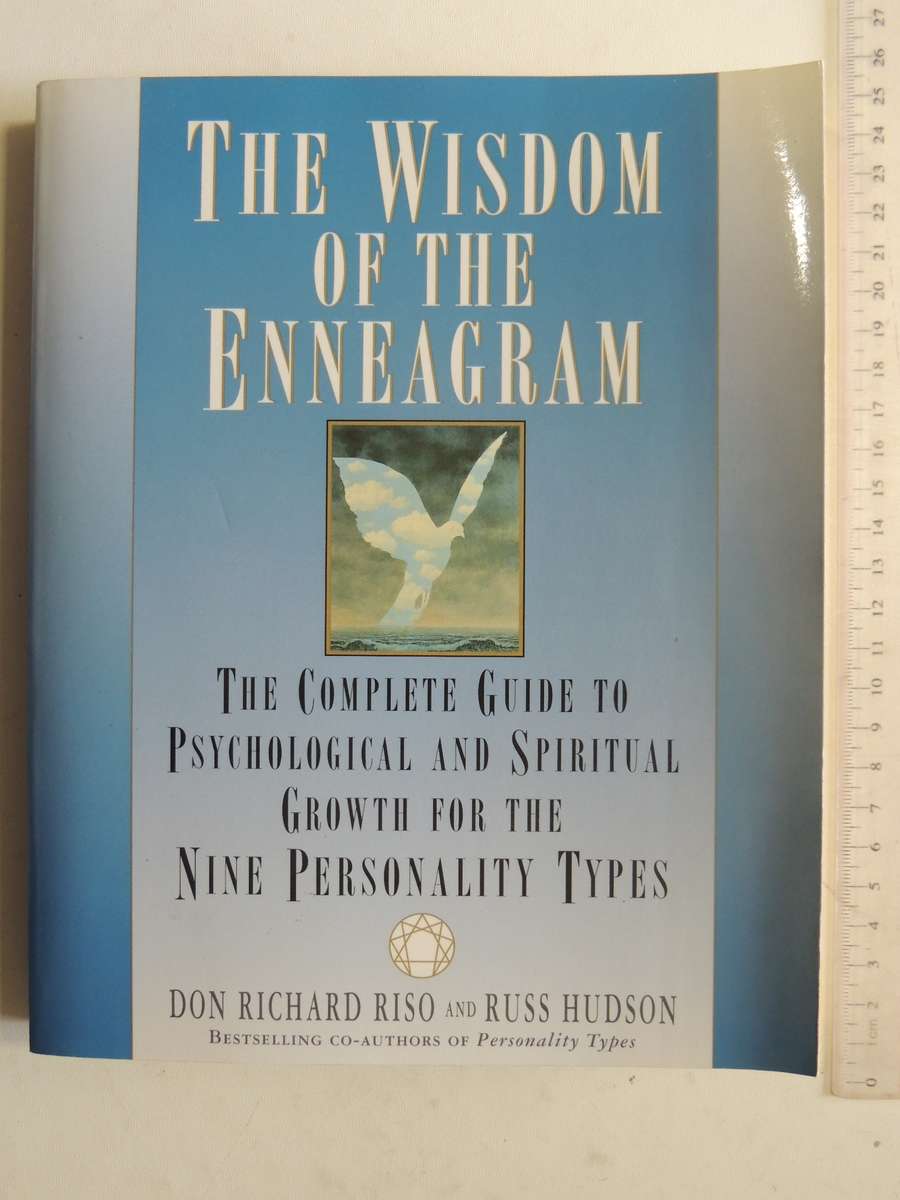 The Wisdom Of The Enneagram - Richard Don Riso, Russ Hudson