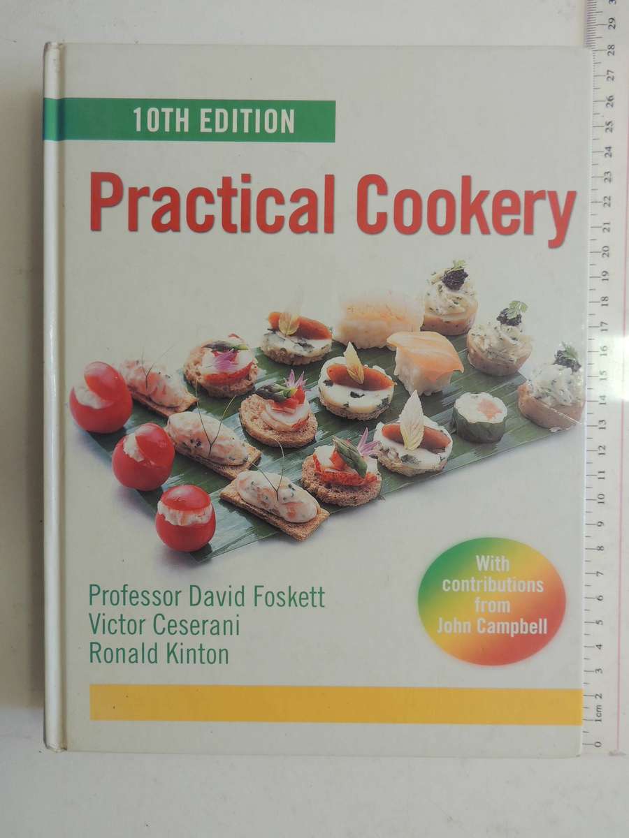 Practical Cookery (10th Edition) - Professor David Foskett, Victor Ceserani & Ronald Kinton