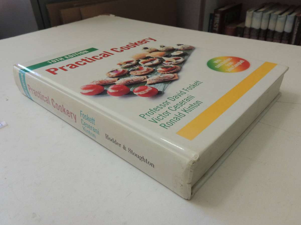 Practical Cookery (10th Edition) - Professor David Foskett, Victor Ceserani & Ronald Kinton