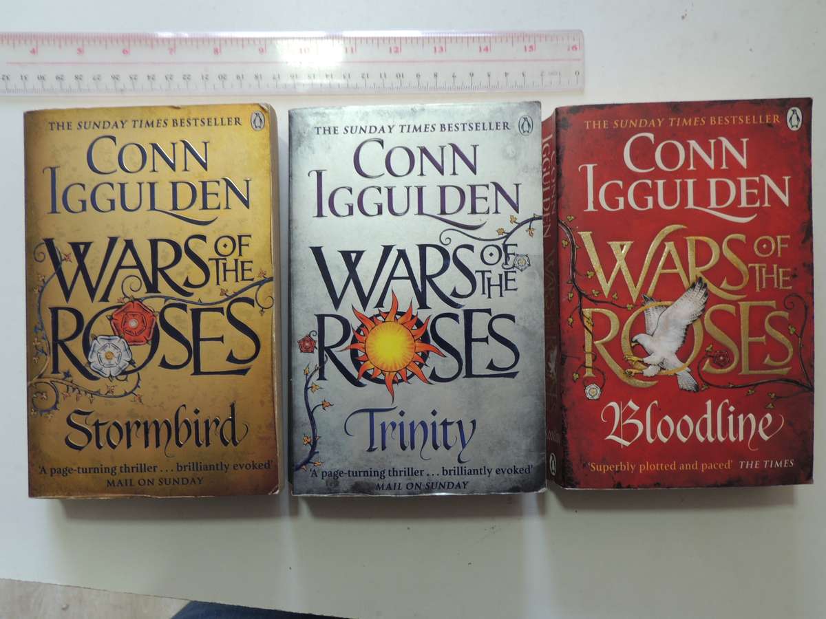 Wars of the Roses - Stormbird, Trinity, Bloodline - Conn Iggulden