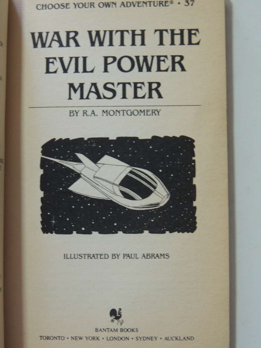 War with the Evil Power Master - Choose Your Own Adventure 37 - R.A. Montgomery  1984