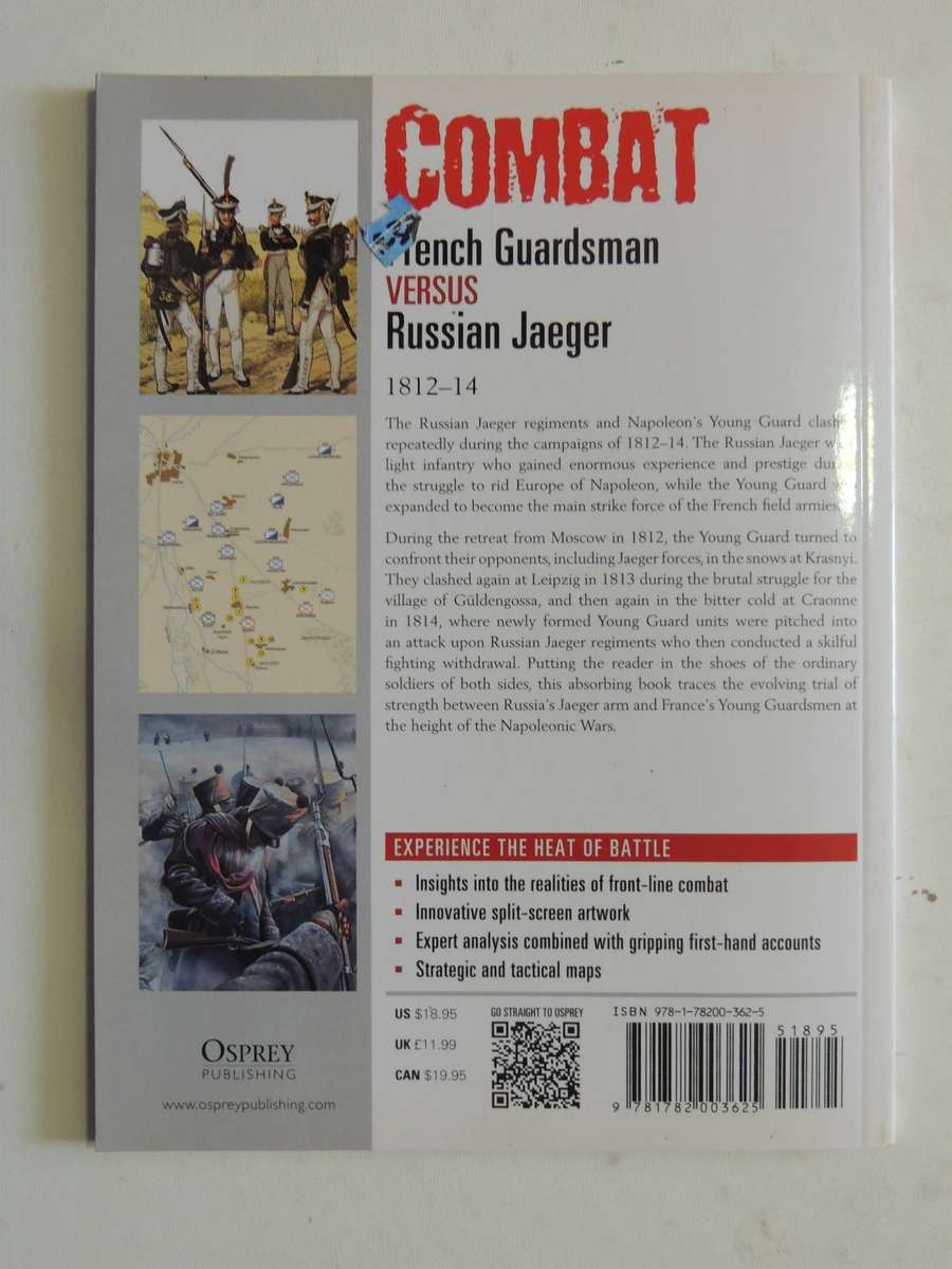Combat 4: 1812-14 French Guardsman Versus Russian Jaeger-  Laurence Spring