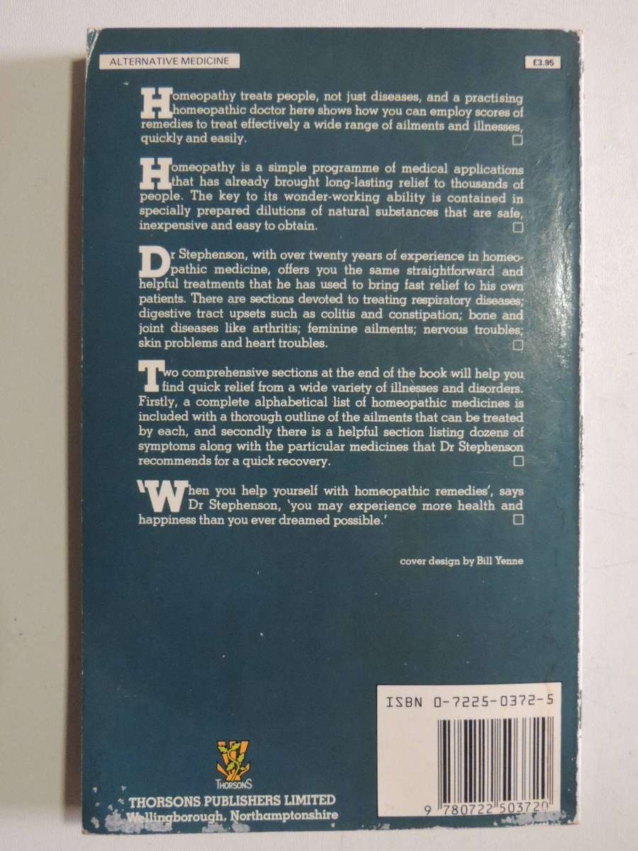 A Doctor's Guide To Helping Yourself With Homeopathic Remedies - James H. Stephenson, MD
