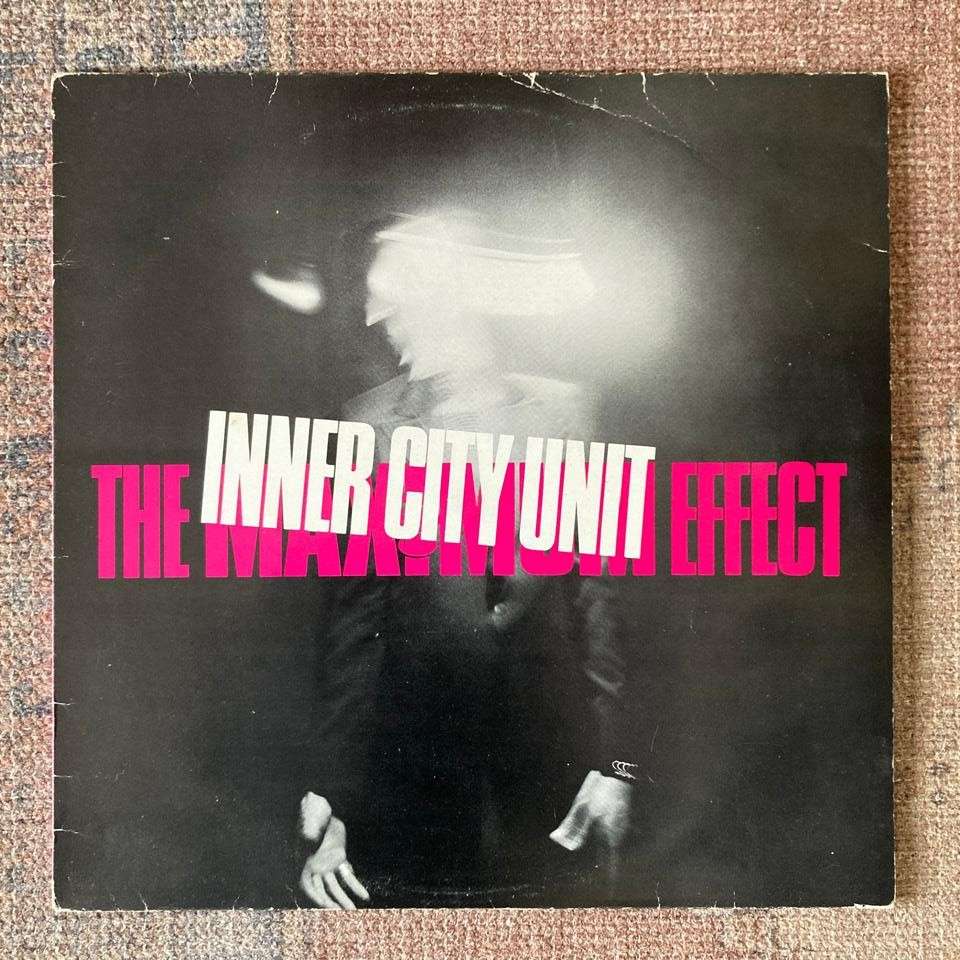 Inner City Unit - The Maximum Effect LP/Album (1981 UK import) VG/VG