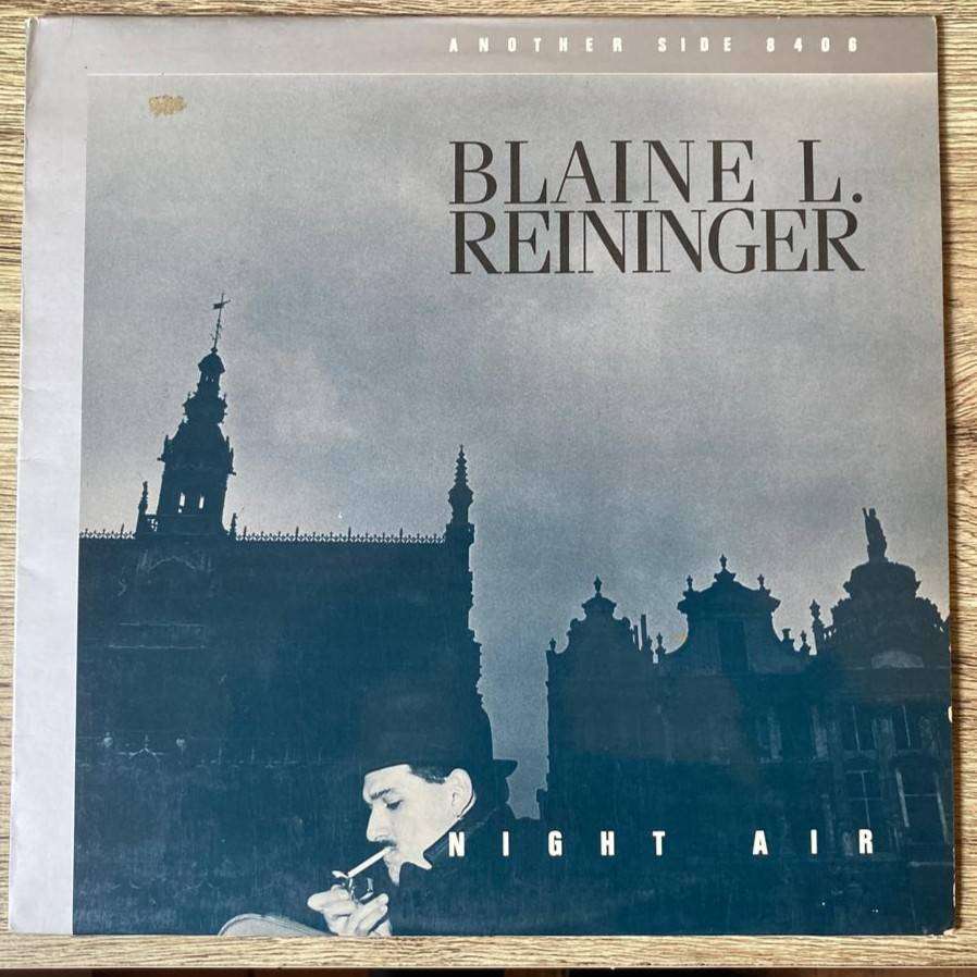 Blaine L. Reininger - Night Air LP/Album (1984 Belgian import) VG+/VG+
