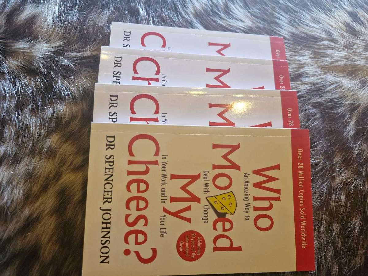 Who moved my cheese?