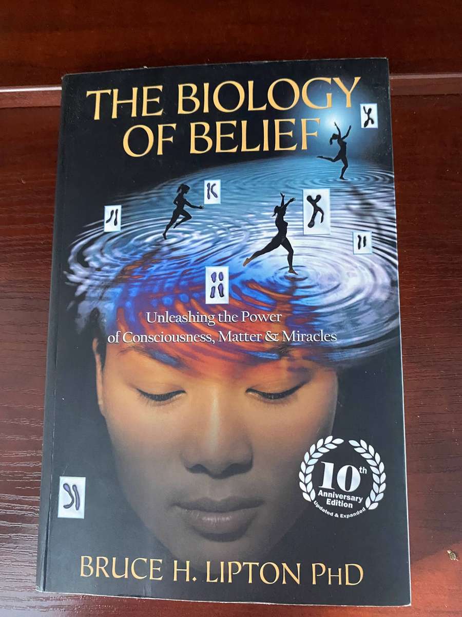 The biology of belief - Bruce Lipton