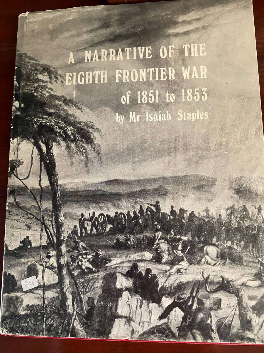 A Narrative of the Eighth Frontier War of1851 to 1853