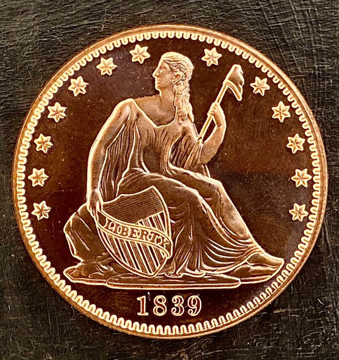 1OZ -- Seated liberty 1839 -- 1OZ 999 Copper Round BU