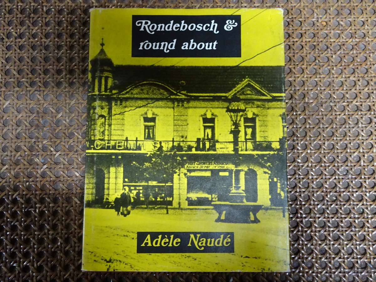 RONDEBOSCH AND ROUND ABOUT - By Adele Naude - In Good Condition
