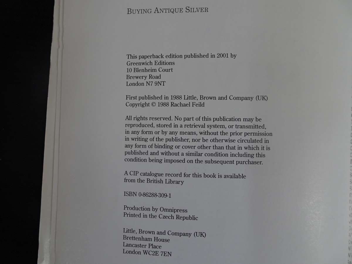 Collector's Guide To Buying Antique Silver By Rachael Feild -Authenticity,Techniques,Dating And More