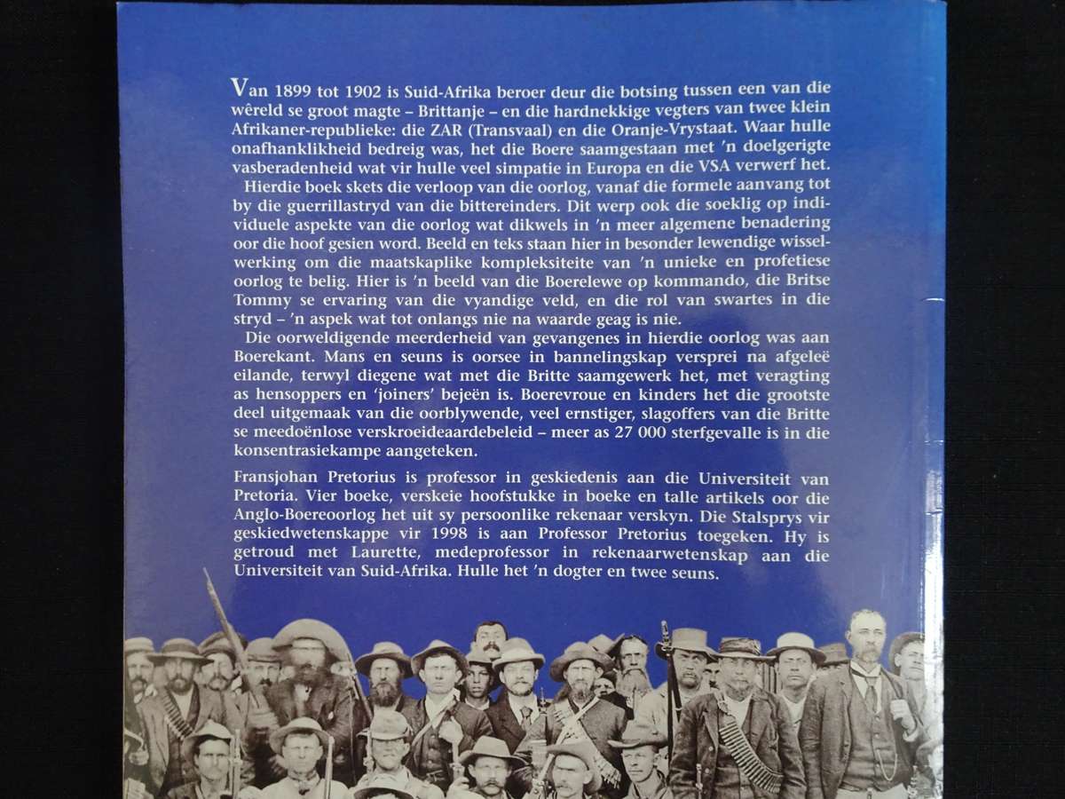 Anglo-Boereoorlog 1899-1902 By Fransjohan Pretorius - In Goeie Kondisie