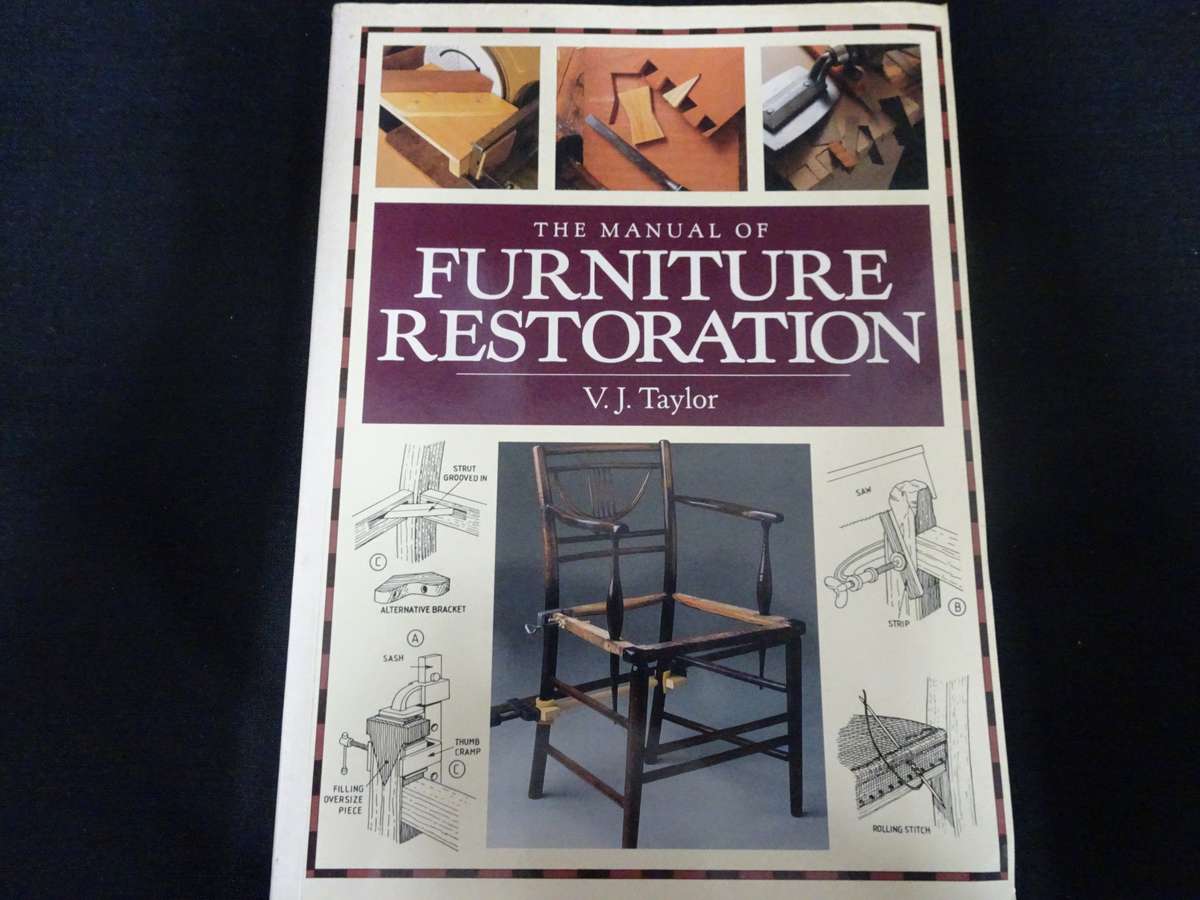 The Manual Of Furniture Restoration By V.J Taylor - See Description