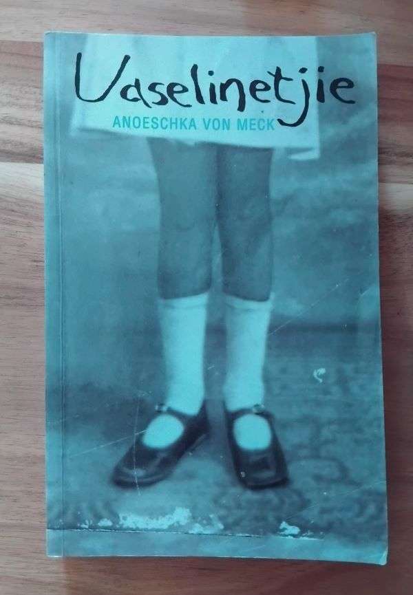 Vaselinetjie - Anoeschka von Meck