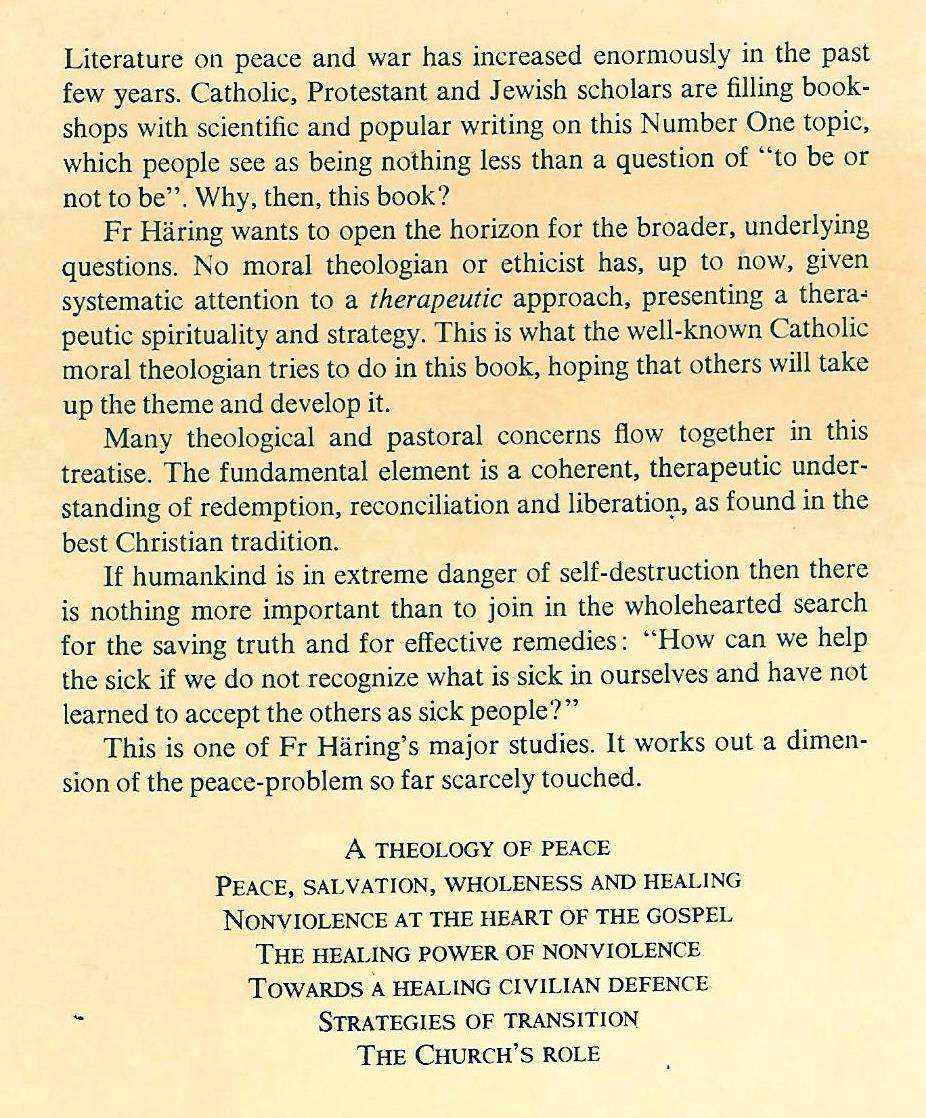 THE HEALING POWER OF PEACE AND NONVIOLENCE Bernard Häring, C.Ss.R.