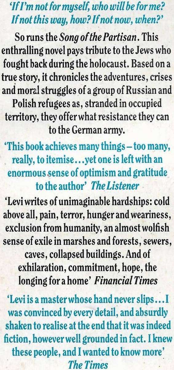 IF NOT NOW, WHEN?  Primo Levi