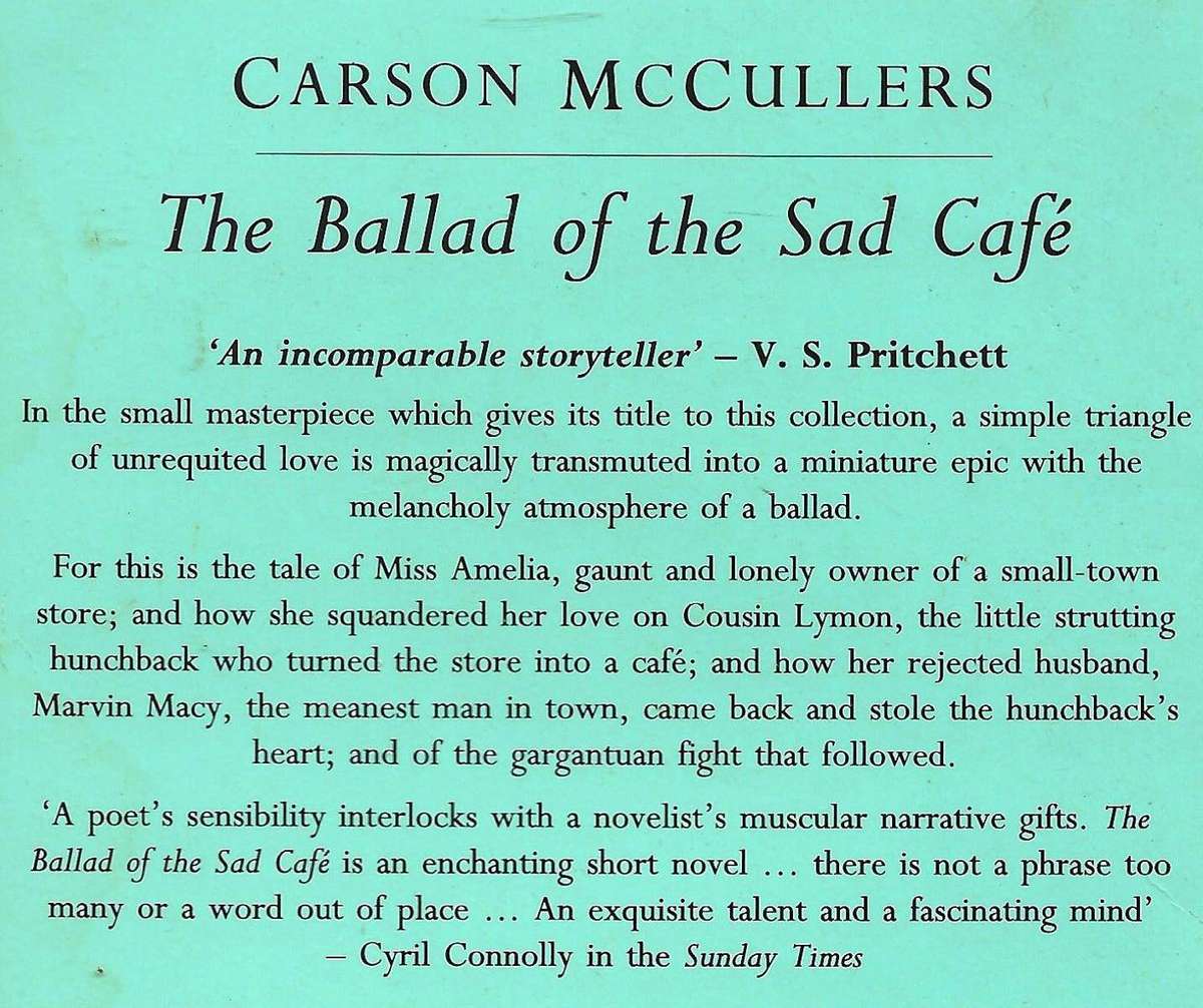 THE BALLAD OF THE SAD CAFÉ Carson McCullers