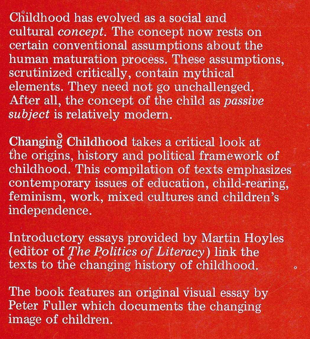 CHANGING CHILDHOOD Edited by Martin Hoyles
