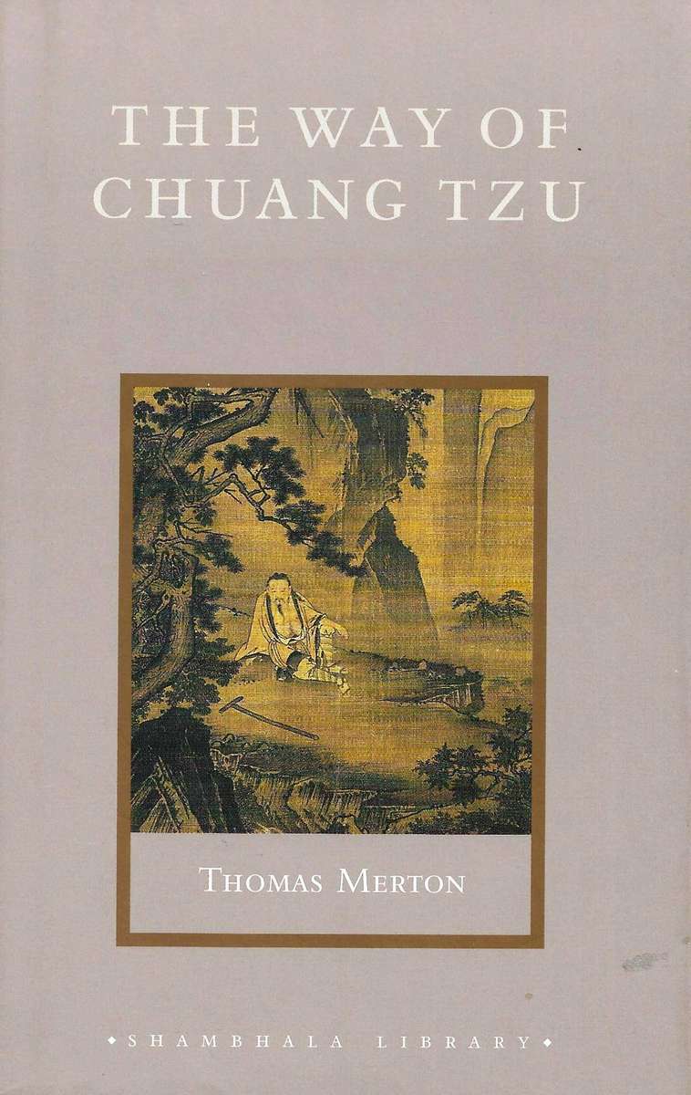 THE WAY OF CHUANG TZU by Thomas Merton