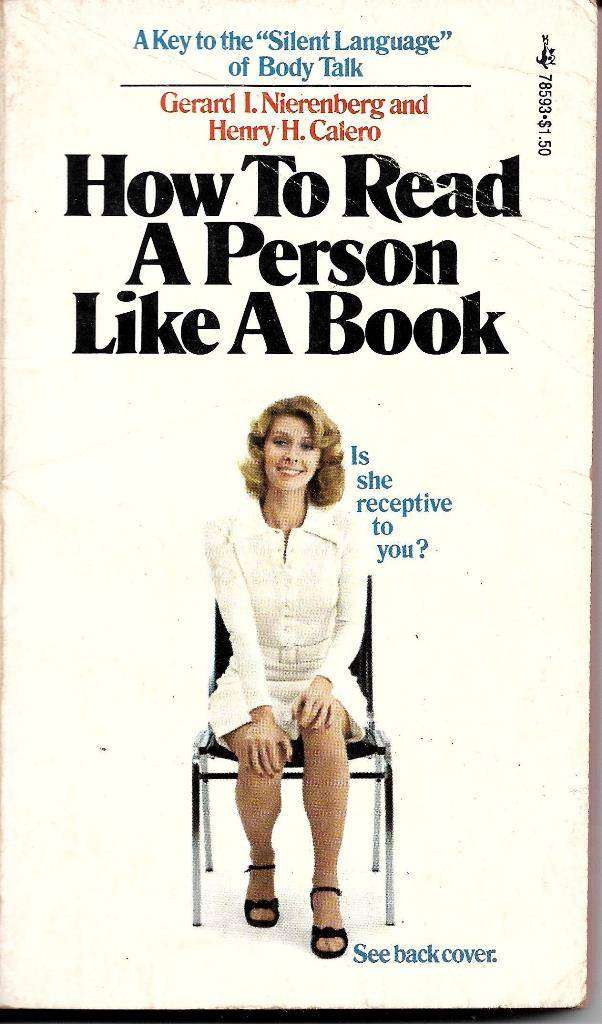 HOW TO READ A PERSON LIKE A BOOK By Gerard I. Nierenberg and Henry H. Calero