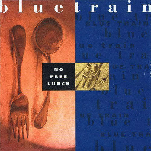 Blue Train - No Free Lunch (CD)