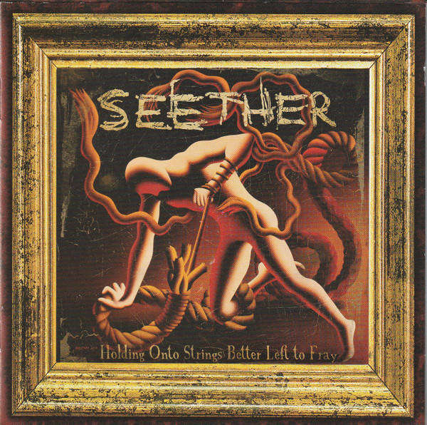 Seether - Holding Onto Strings Better Left To Fray (CD)