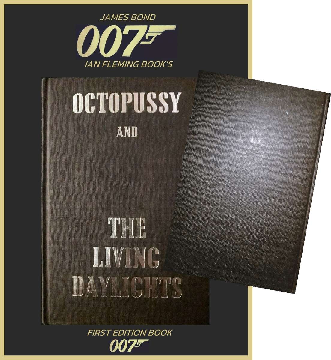 FIRST EDITION 1966 : IAN FLEMING JAMES BOND : OCTOPUSSY AND THE LIVING DAYLIGHTS.