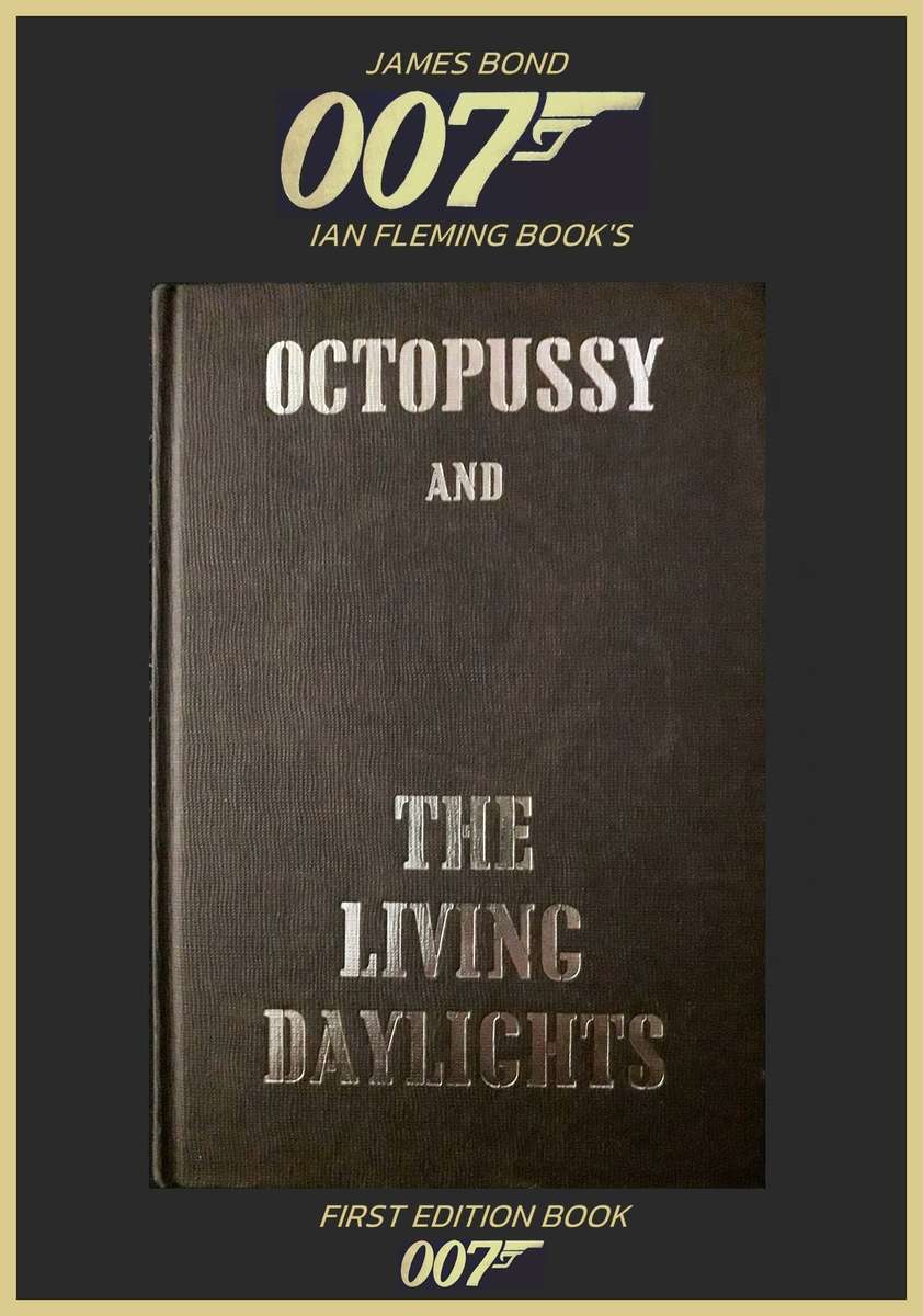 FIRST EDITION 1966 : IAN FLEMING JAMES BOND : OCTOPUSSY AND THE LIVING DAYLIGHTS.