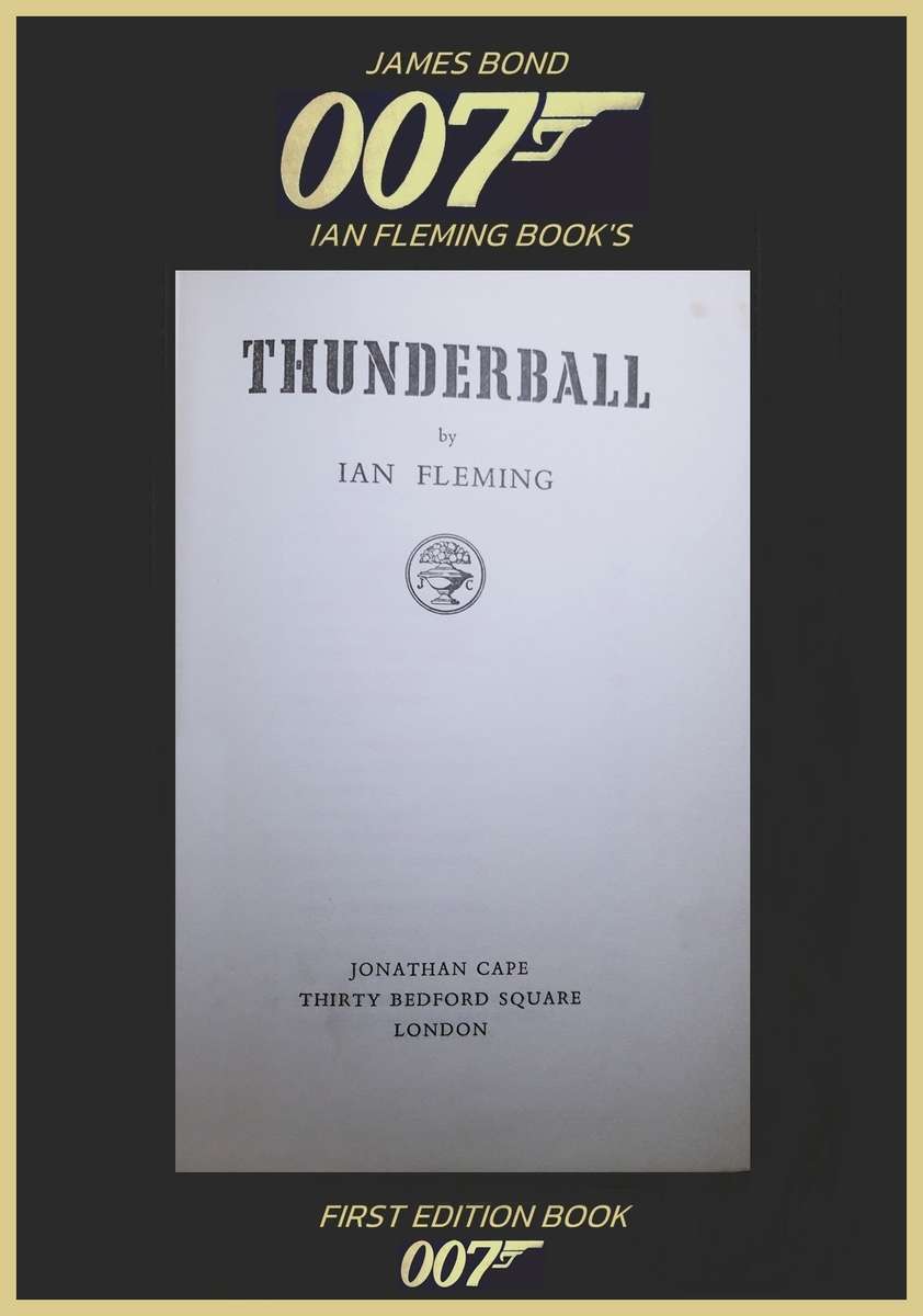 FIRST EDITION 1961 : IAN FLEMING JAMES BOND : THUNDERBALL.