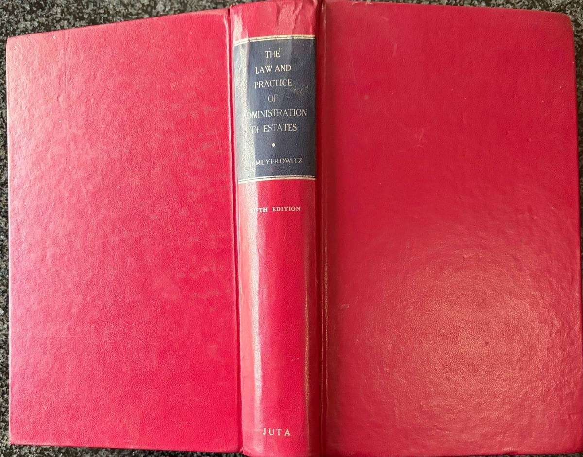 The Law and Practice of Administration and Estates by D Meyerowitz