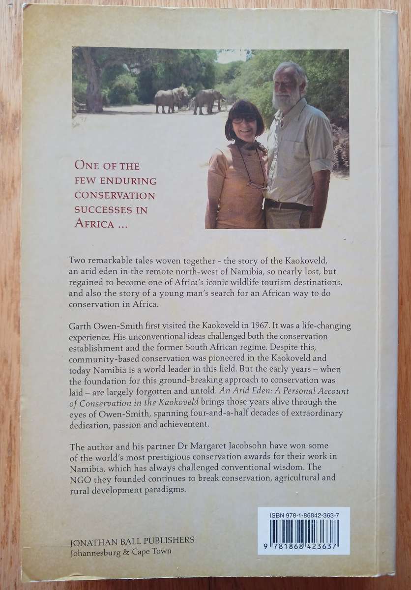 An Arid Eden - A Personal Account of Conservation in the Kaokoveld by Garth Owen-Smith