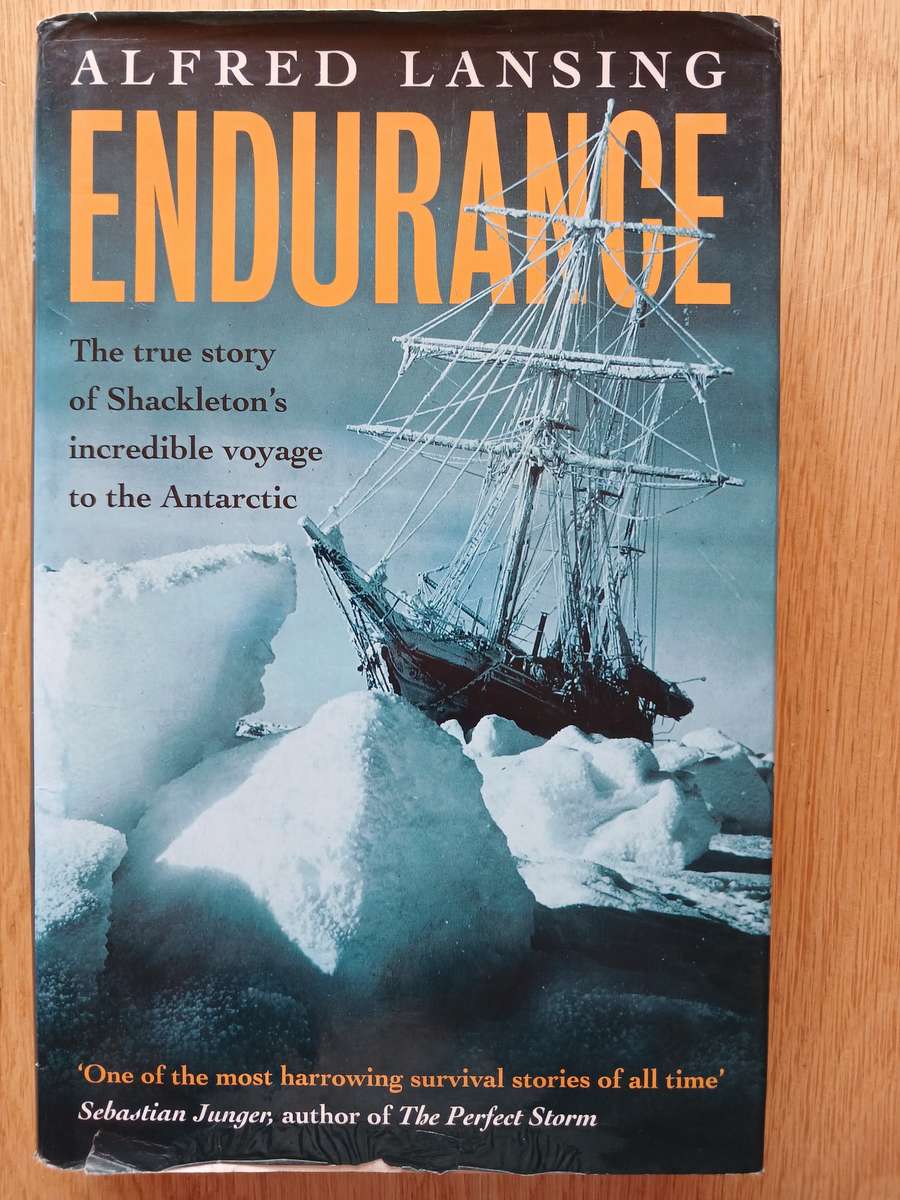 Endurance - The true story of Shackleton's incredible voyage to the Antatarctic by Alfred Lansing