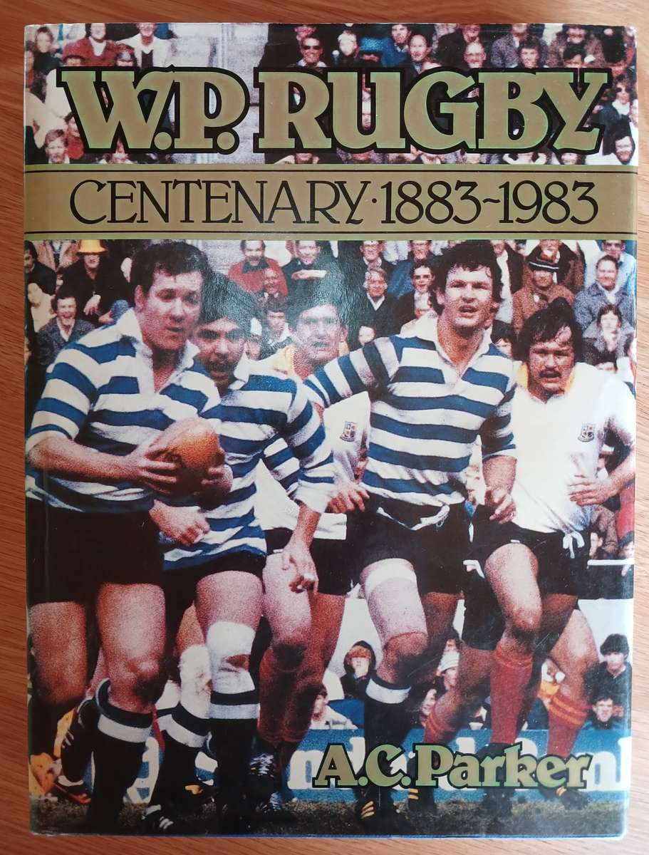 W.P. Rugby Centenary 1883-1983