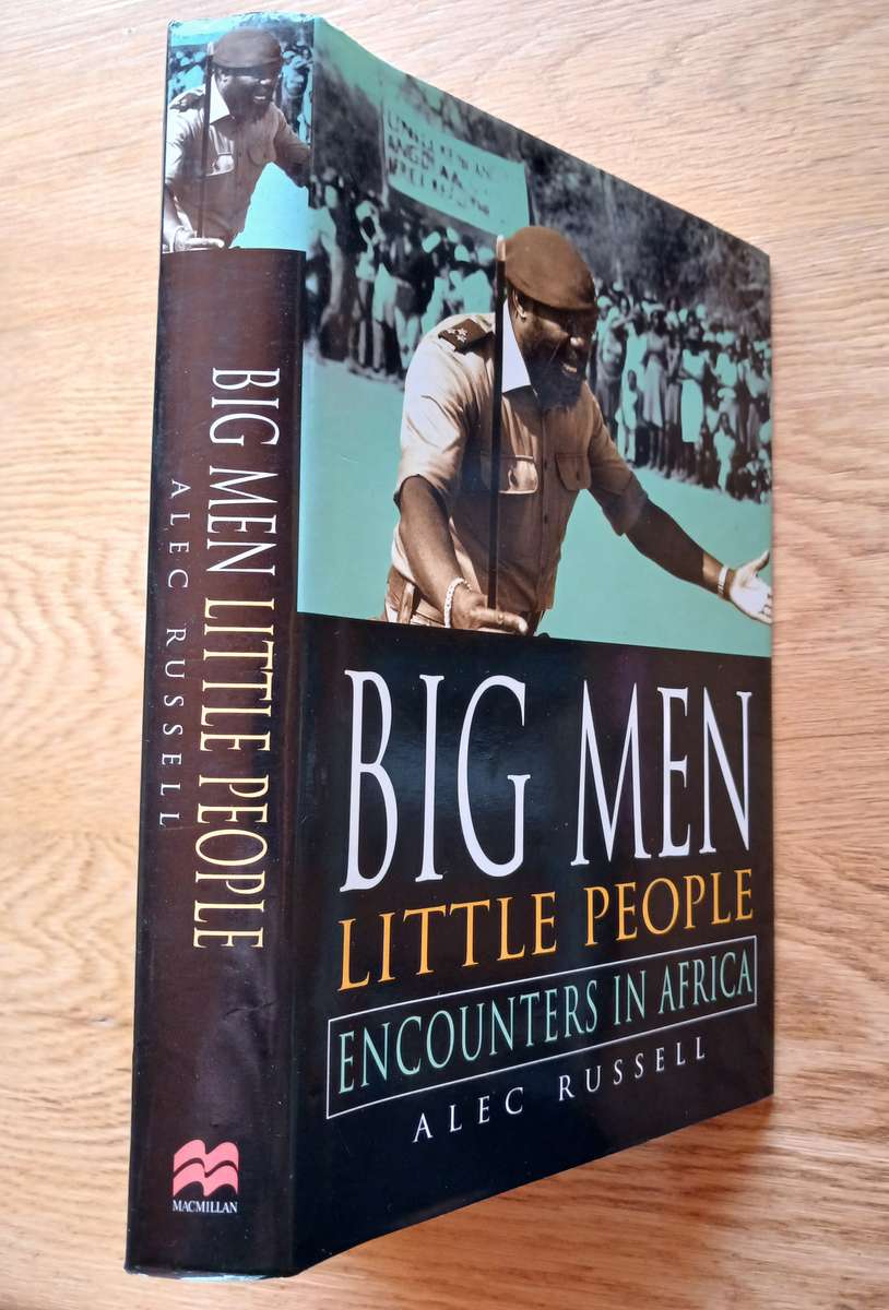 BIg Men, Little People - Encounters in Africa
