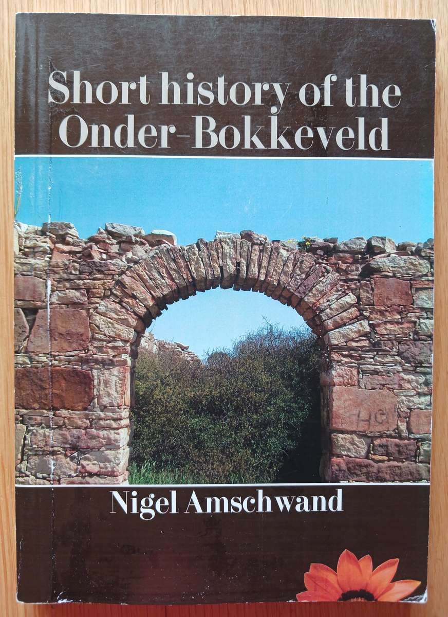 Short history of the Onder-Bokkeveld (Signed by author)