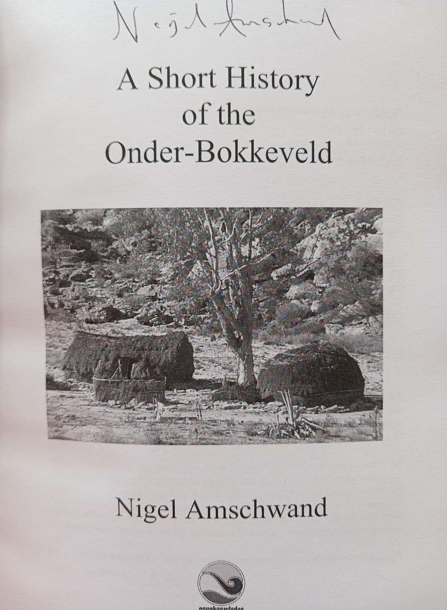 Short history of the Onder-Bokkeveld (Signed by author)