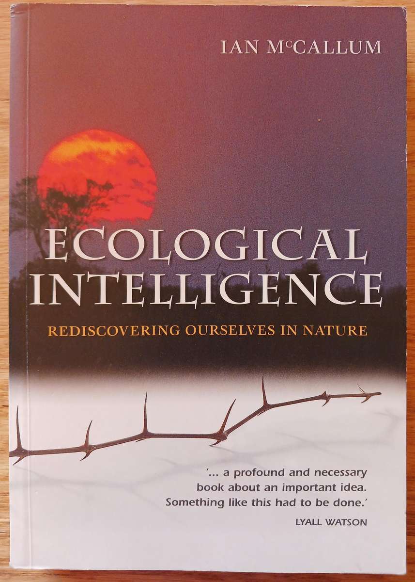 Ecological Intelligence - Rediscovering Ourselves in Nature