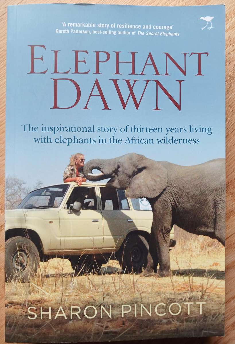 Elephant Dawn - the inspirational story of 13 years living with elephants in the African wilderness