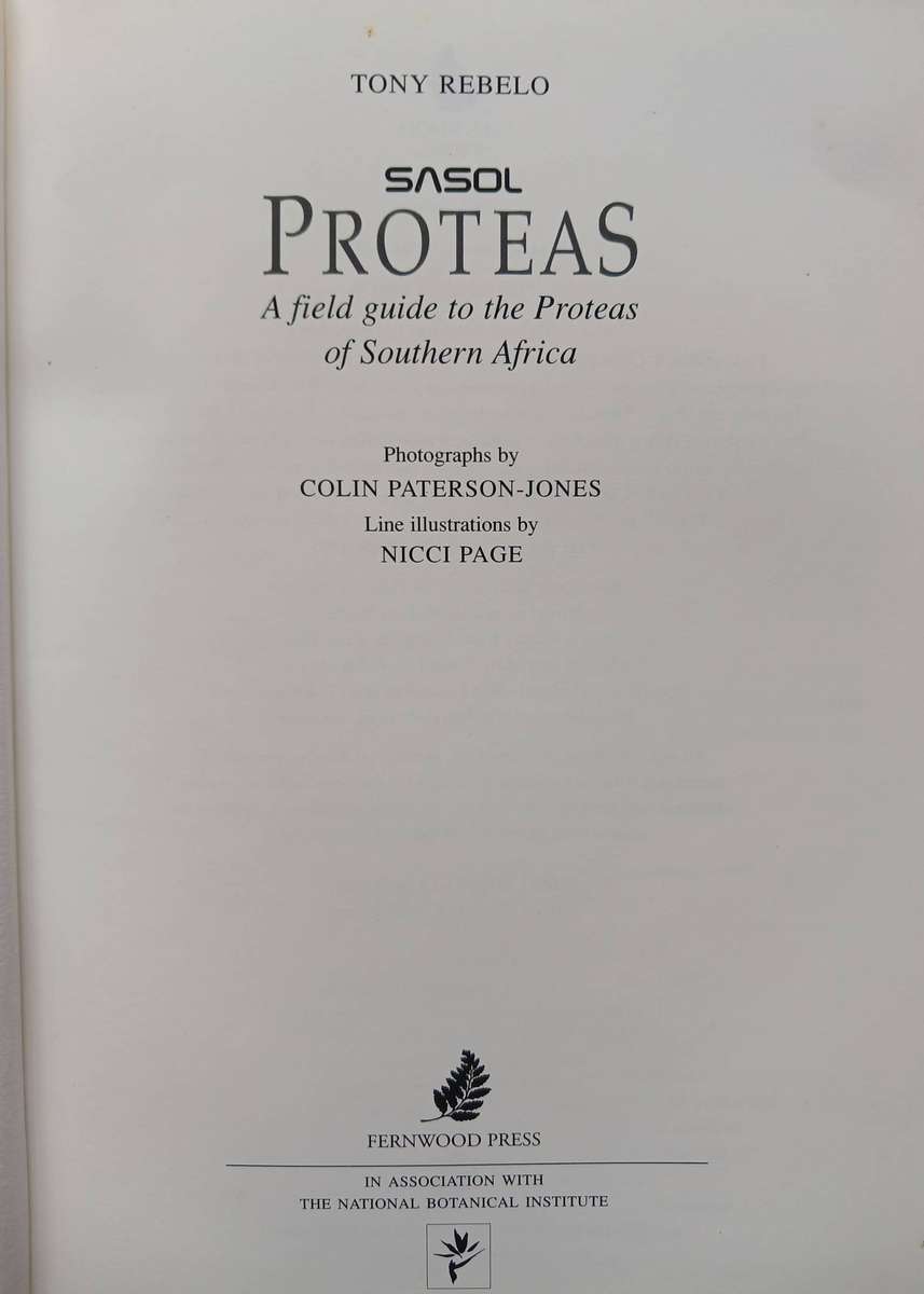 Proteas - A field guide to the Proteas of Southern Africa