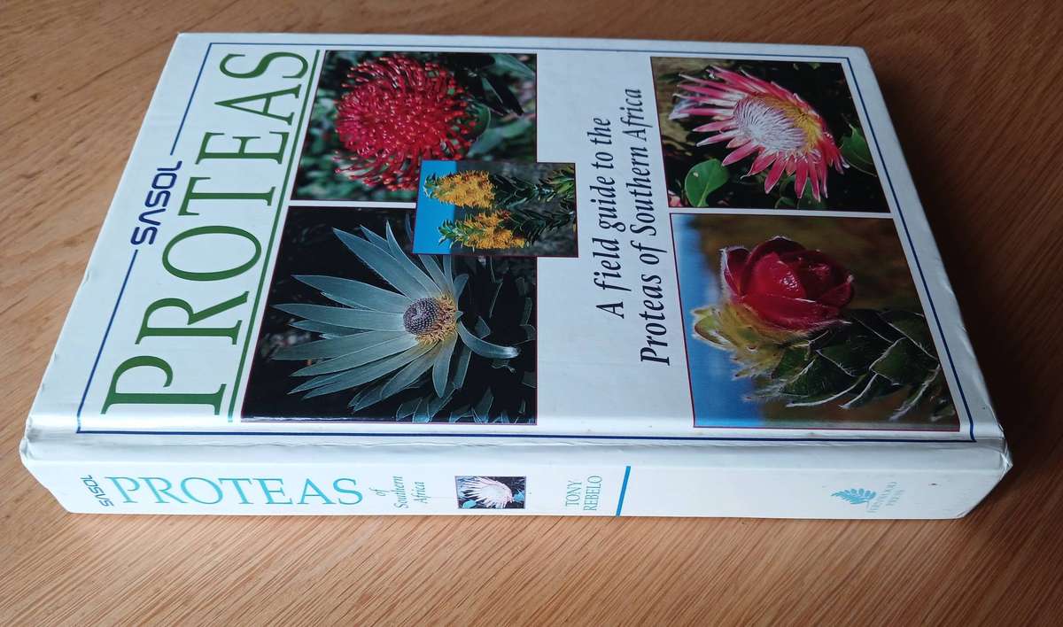 Proteas - A field guide to the Proteas of Southern Africa