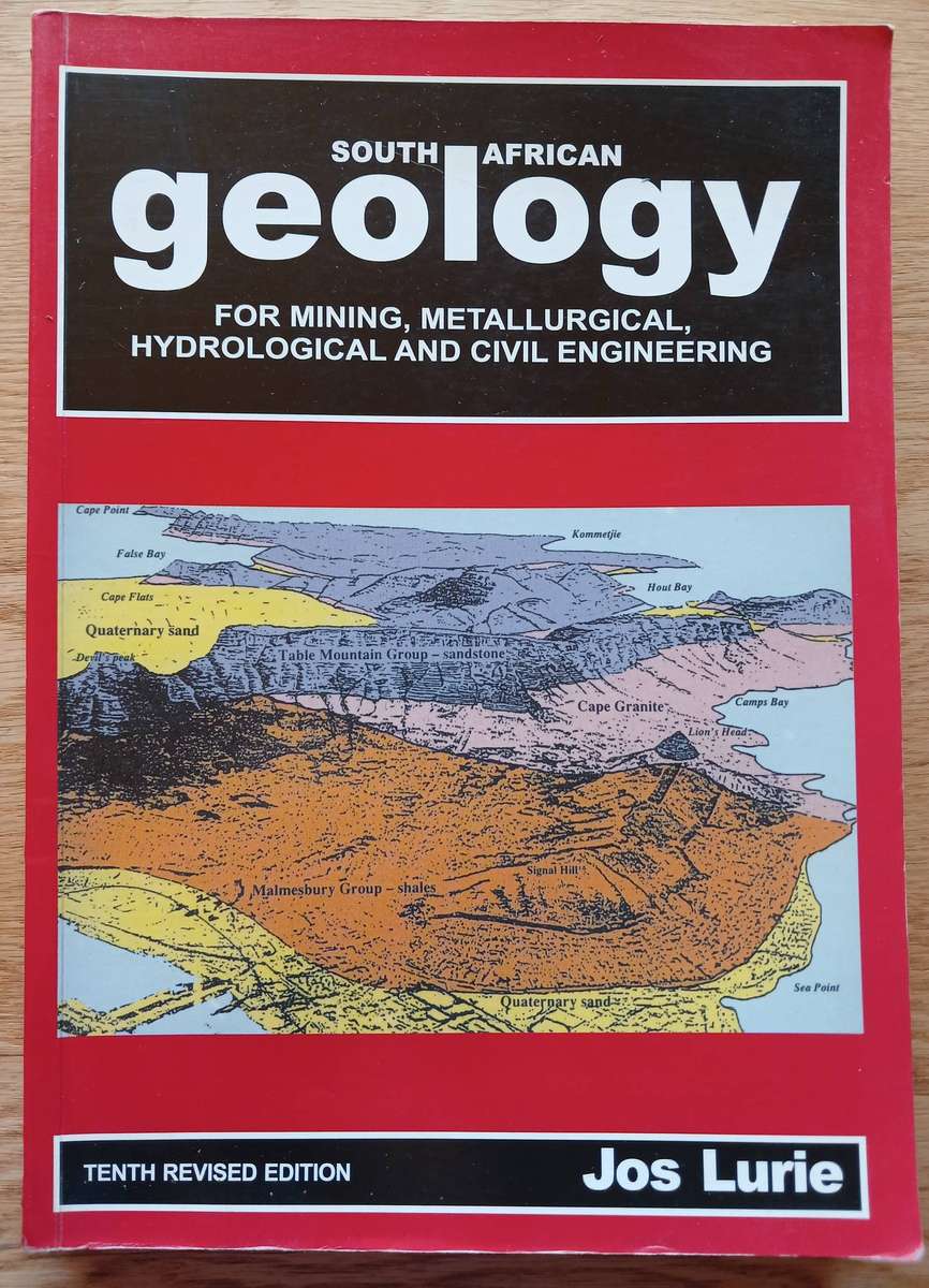 South African Geology for Mining, Metallurgical, Hydrological and Civil Engineering