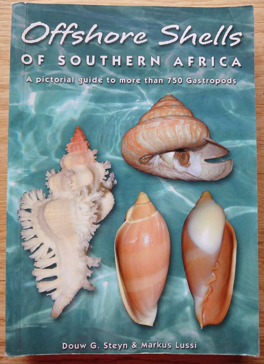 Offshore Shells of Southern Africa - A pictorial guide to more than 750 gastropods