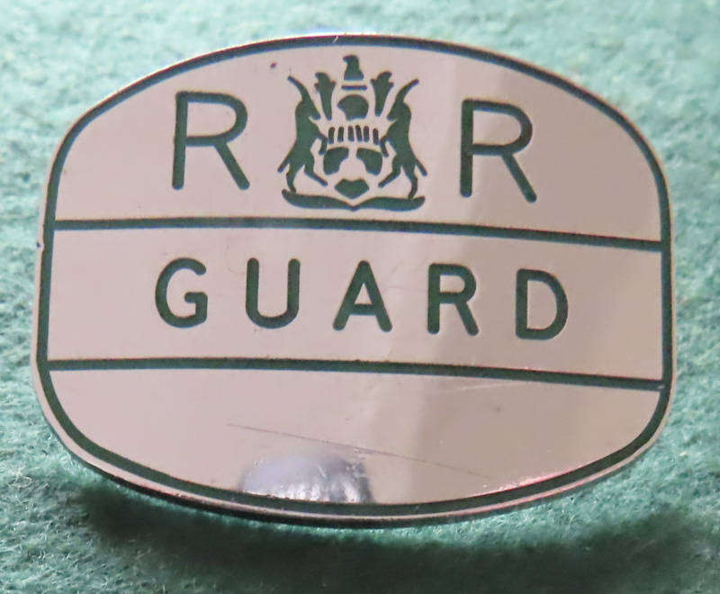Rhodesia  - Bush War - Rhodesia Railways - Guard- Chromed Badge